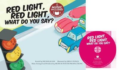 Book cover for Red Light, Red Light, What Do You Say?