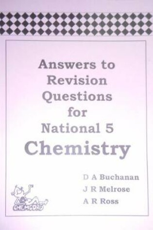 Cover of Answers to Revision Questions for National 5 Chemistry