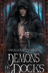 Book cover for Demons on the Docks