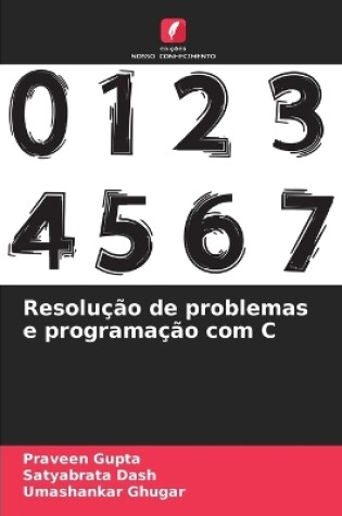 Cover of Resolução de problemas e programação com C