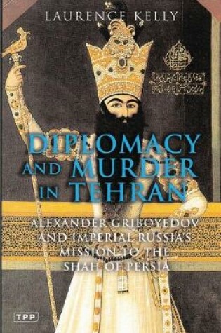 Cover of Diplomacy and Murder in Tehran