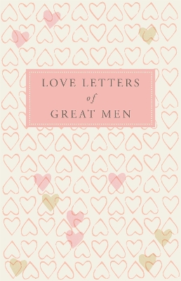 Book cover for Love Letters of Great Men