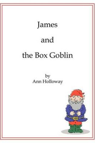 Cover of James and the Box Goblin