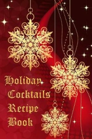 Cover of Holiday Cocktails Recipe Book