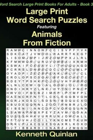 Cover of Large Print Word Search Puzzles Featuring Animals From Fiction