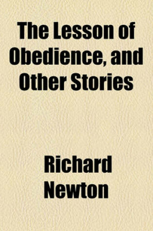 Cover of The Lesson of Obedience, and Other Stories