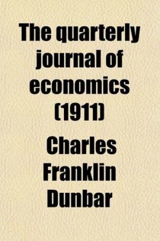 Cover of The Quarterly Journal of Economics (Volume 25)