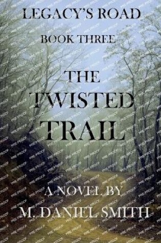 Cover of The Twisted Trail