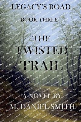 Cover of The Twisted Trail