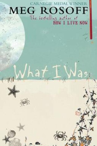 Cover of What I Was