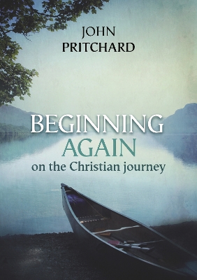 Book cover for Beginning Again on the Christian Journey