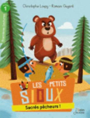 Book cover for Les petits Sioux/Sacres pecheurs!