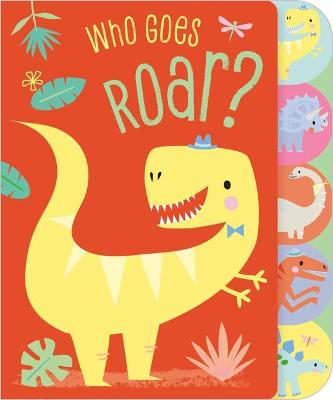 Book cover for Who Goes Roar?