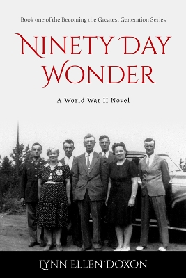Book cover for Ninety Day Wonder Volume 1