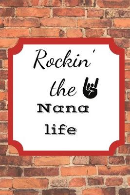 Book cover for Rockin' the Nana life