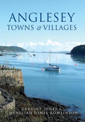 Book cover for Anglesey Towns and Villages