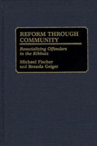 Cover of Reform Through Community