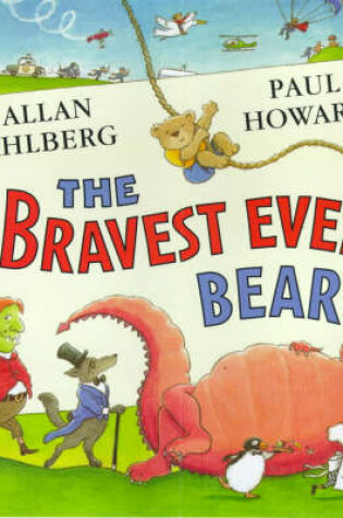 Cover of Bravest Bear Ever