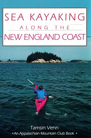 Cover of Sea Kayaking Along the New England Coast