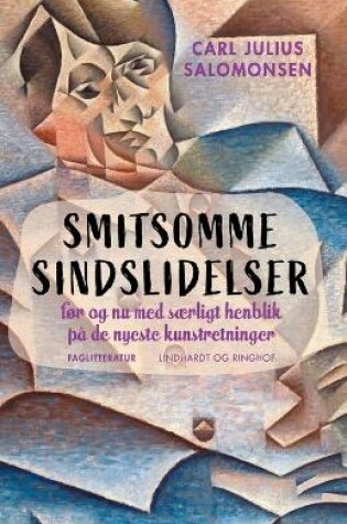 Cover of Smitsomme sindslidelser f�r og nu med s�rligt henblik p� de nyeste kunstretninger