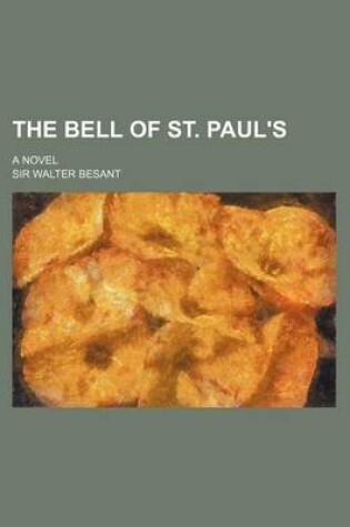 Cover of The Bell of St. Paul's; A Novel