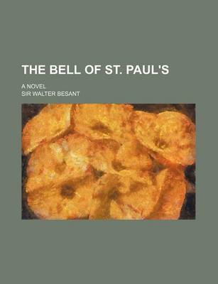 Book cover for The Bell of St. Paul's; A Novel