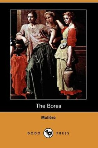 Cover of The Bores (Dodo Press)