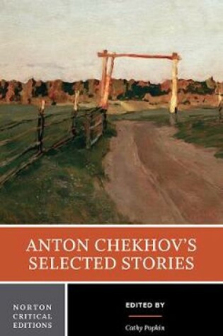 Cover of Anton Chekhov's Selected Stories (Norton Critical Editions)