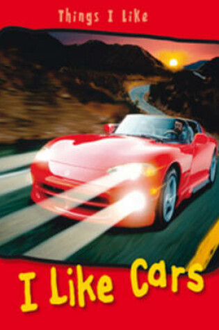 Cover of I Like Cars