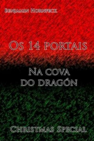 Cover of OS 14 Portais - Na Cova Do Dragon Christmas Special