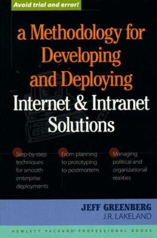 Cover of A Methodology for Developing & Deploying Internet & Intranet Solutions