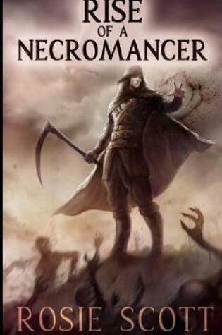 Cover of Rise of a Necromancer