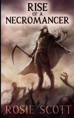 Book cover for Rise of a Necromancer