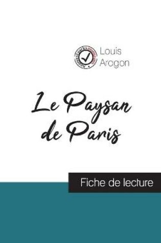 Cover of Le Paysan de Paris de Louis Aragon (fiche de lecture et analyse complete de l'oeuvre)