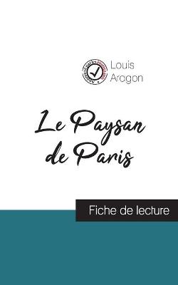 Book cover for Le Paysan de Paris de Louis Aragon (fiche de lecture et analyse complete de l'oeuvre)