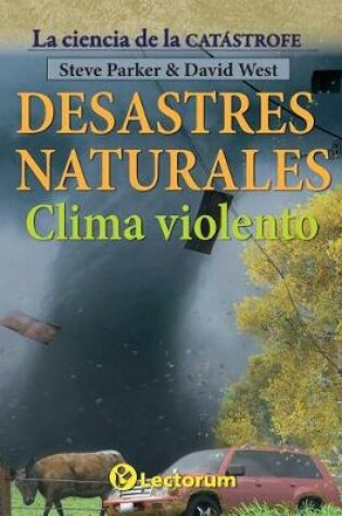 Cover of Desastres naturales. Clima violento