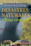 Book cover for Desastres naturales. Clima violento