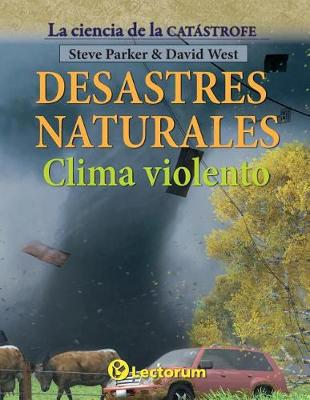 Book cover for Desastres naturales. Clima violento