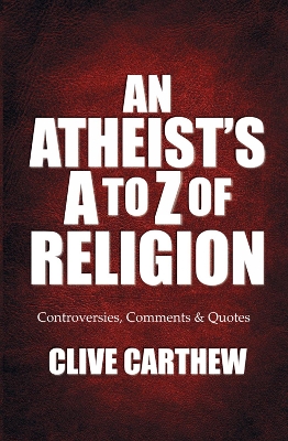 Book cover for An Atheist's A to Z of Religion