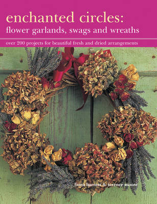 Book cover for Enchanted Circles: Flower Garlands, Swags and Wreaths