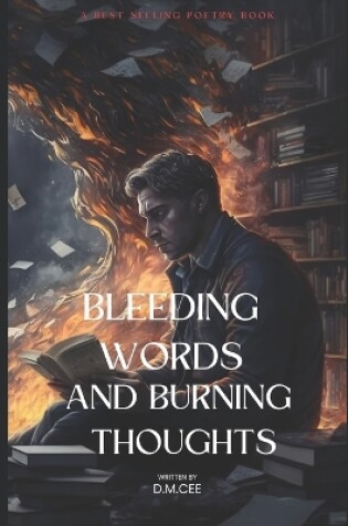 Cover of Bleeding Words and Burning Thoughts