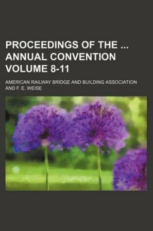 Cover of Proceedings of the Annual Convention Volume 8-11