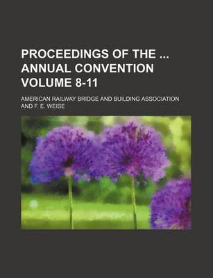 Book cover for Proceedings of the Annual Convention Volume 8-11