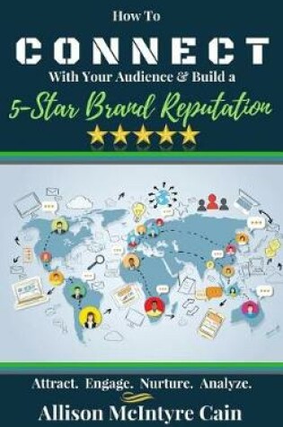 Cover of Connect with Your Audience & Build a 5-Star Brand Reputation