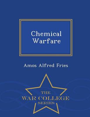 Book cover for Chemical Warfare - War College Series