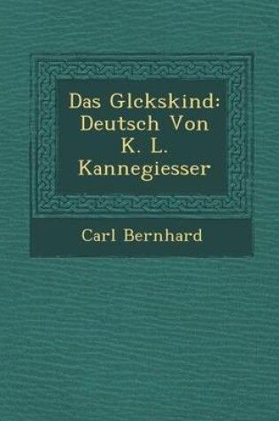 Cover of Das Gl Ckskind