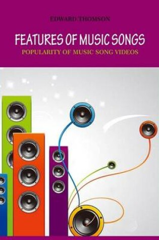 Cover of Features of Music Songs