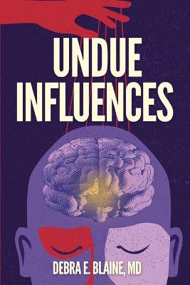 Book cover for Undue Influences