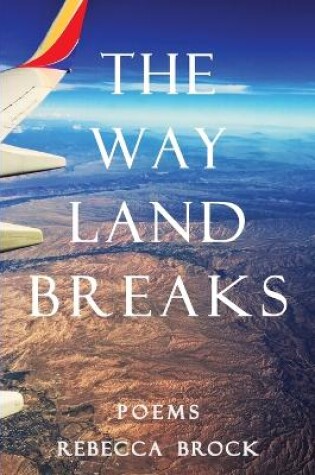 Cover of The Way Land Breaks