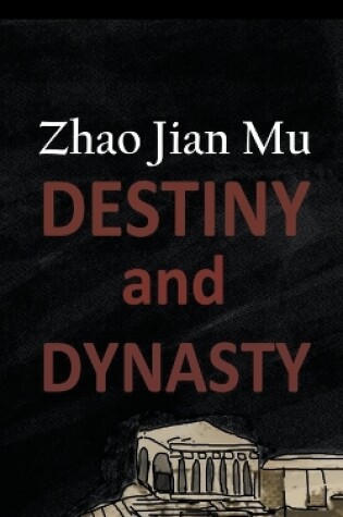 Cover of Destiny and Dynasty